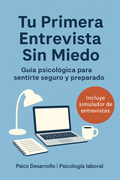 Guía Tu Primera Entrevista Sin Miedo + Bonos