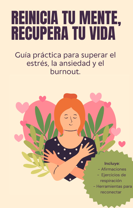 Reinicia tu mente Guía práctica para reducir ansiedad y estrés